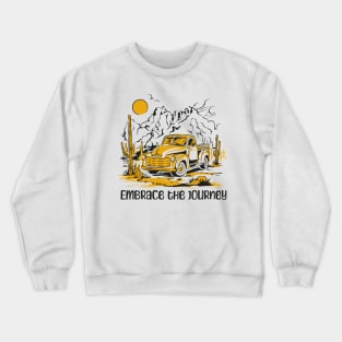 Embrace the journey Crewneck Sweatshirt